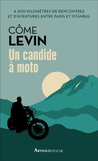 Un candide à moto