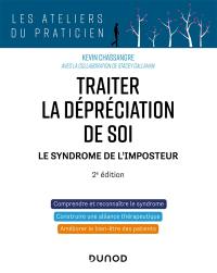 Traiter la dépréciation de soi : le syndrome de l'imposteur