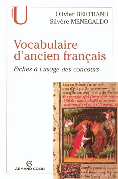 Vocabulaire d'ancien français : fiches à l'usage des concours