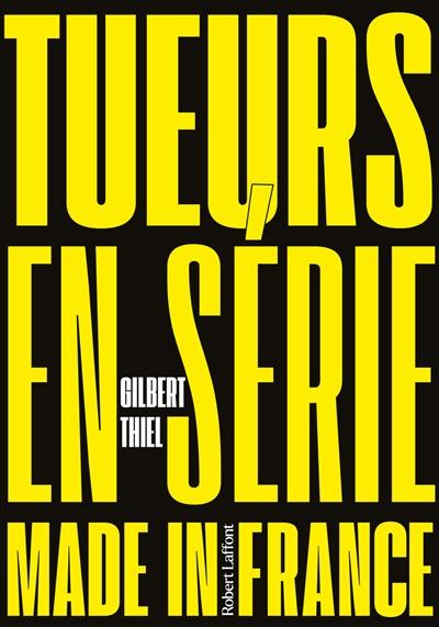 Comptes et mécomptes de la justice française : les tueurs en série