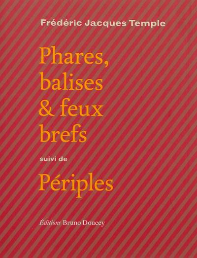 Phares, balises & feux brefs. Périples