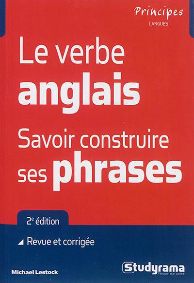 Le verbe anglais : savoir construire ses phrases