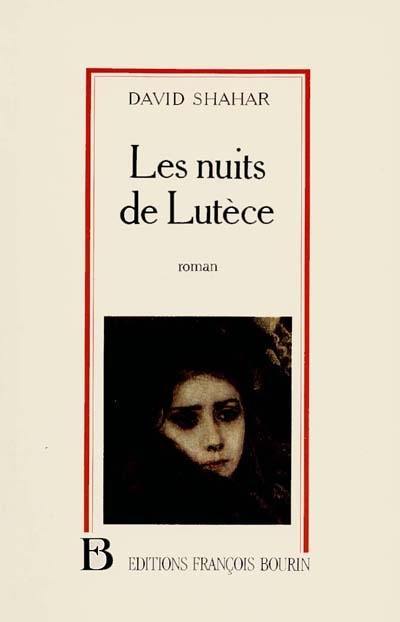 Les Nuits de Lutèce : le palais des vases brisés