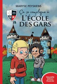 Ca se complique à l’école des gars 3