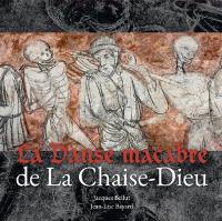 La danse macabre de La Chaise-Dieu