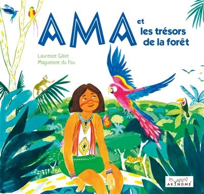 Ama et les trésors de la forêt