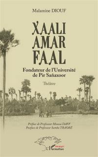 Xaali Amar Faal : fondateur de l'université de Pir Sanaxoor