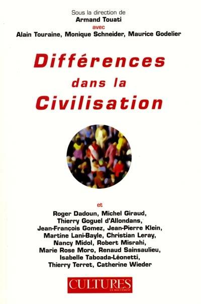 Différences dans la civilisation : actes du 2e congrès Sciences de l'homme et sociétés, Cannes, Palais des Festivals, 4-7 juillet 2001