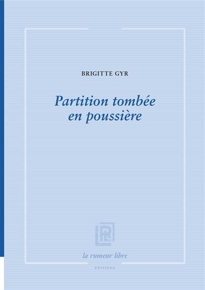 Partition tombée en poussière