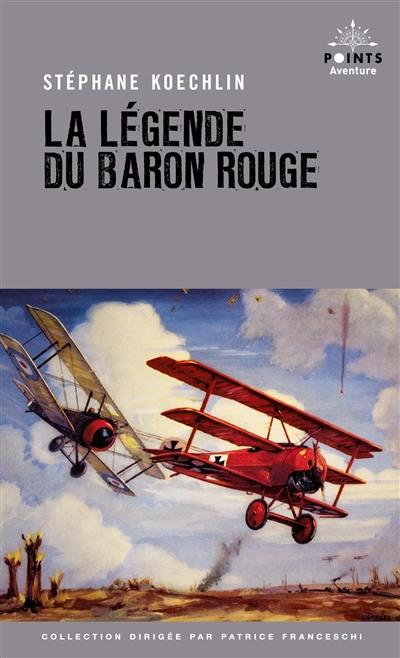 La légende du baron rouge : récit