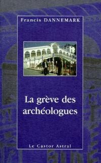 La grève des archéologues