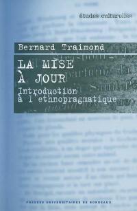 La mise à jour : introduction à l'ethnopragmatique