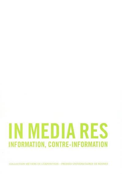 In media res : information, contre-information : Sunah Choi, Harun Farocki, Omer Fast...