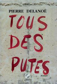 Tous des putes