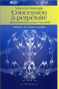 Concession à perpétuité : mémorandum pour l'au-delà