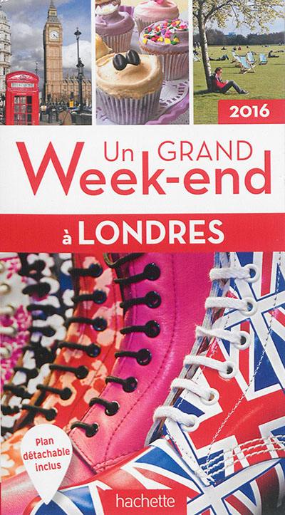 Un grand week-end à Londres : 2016