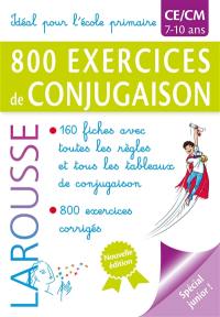 800 exercices de conjugaison, CE, CM, 7-10 ans : idéal pour l'école primaire : spécial junior !