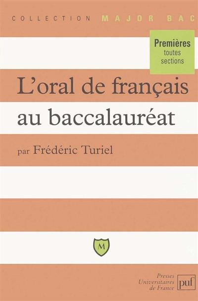 L'oral de français au baccalauréat : textes commentés