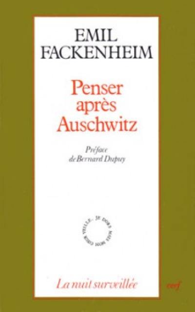 Penser après Auschwitz : affirmations juives et réflexions philosophiques