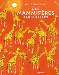 Des mammifères par milliers