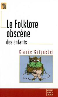 Le folklore obscène des enfants