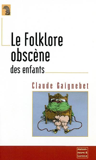 Le folklore obscène des enfants