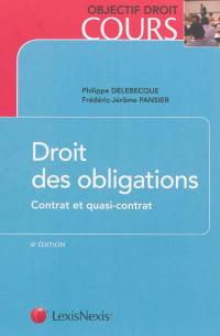 Droit des obligations. Vol. 1. Contrat et quasi-contrat