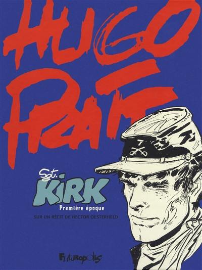 Sgt Kirk. Première époque