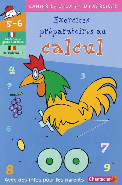 Exercices préparatoires au calcul maternelle Grande section-3e maternelle, 5-6 ans