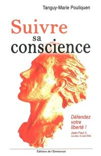 Suivre sa conscience