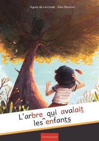 L'arbre qui avalait les enfants