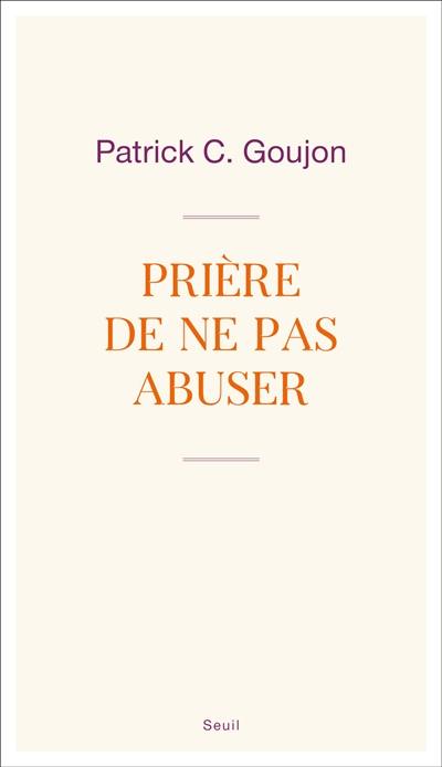 Prière de ne pas abuser