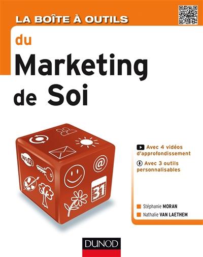 La boîte à outils du marketing de soi