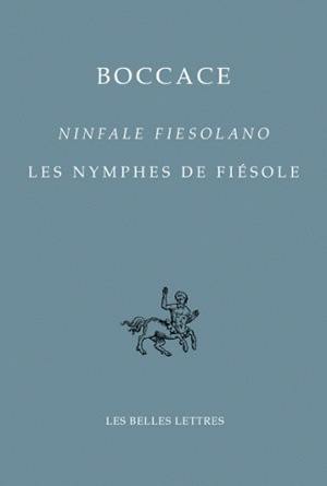 Ninfale Fiesolano. Les nymphes de Fiesole