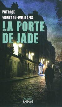 La porte de jade : roman policier