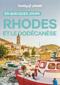 Rhodes et le Dodécanèse en quelques jours