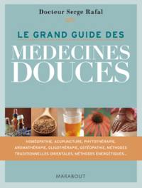 Le grand guide des médecines douces