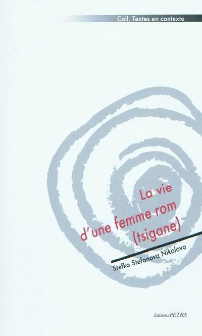 La vie d'une femme rom (tsigane)