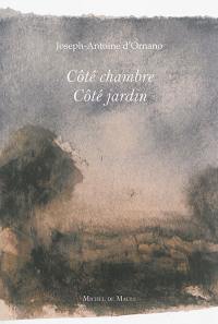 Côté chambre, côté jardin