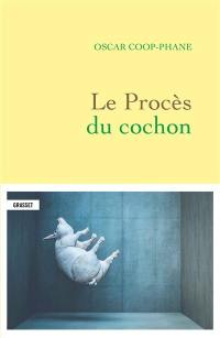 Le procès du cochon