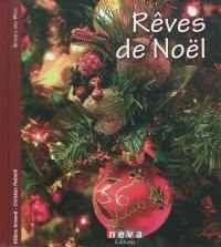 Rêves de Noël : objets et décors de fête