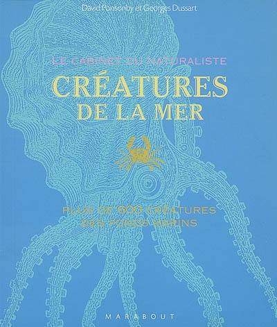 Créatures de la mer : plus de 600 créatures des fonds marins