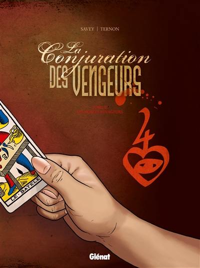 La conjuration des vengeurs. Vol. 2. Les nobles voyageurs