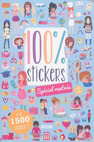 100 % stickers : spécial rentrée