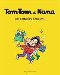 Tom-Tom et Nana. Vol. 04. Les cartables décollent