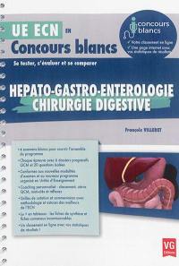 Hépato-gastro-entérologie, chirurgie digestive