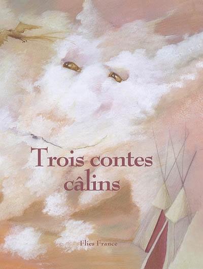 Trois contes câlins