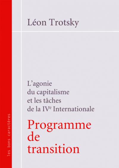 Programme de transition : l'agonie du capitalisme et les tâches de la 4e Internationale