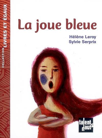 La joue bleue