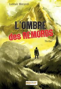 L'ombre des remords : thriller